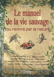 Le manuel de la vie sauvage