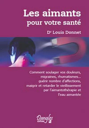 Les aimants pour votre santé  - Louis Donnet - Dangles