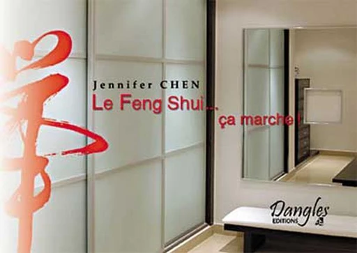 Feng shui ça marche ! - Jennifer Chen - Dangles