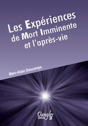 Expériences de mort imminente et l'après vie