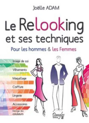 Relooking et ses techniques - Joëlle Adam - Dangles