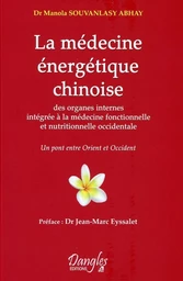 La médecine énergétique chinoise des organes internes