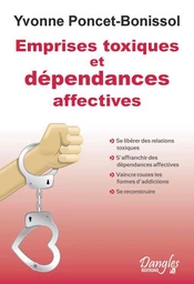 Emprises toxiques et dépendances affectives