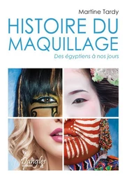 Histoire du maquillage 