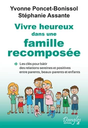 Vivre heureux dans une famille recomposée 