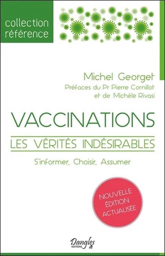 Vaccinations -  Les vérités indésirables - Michel Georget - Dangles