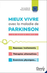 Mieux vivre avec la maladie de Parkinson 