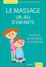 Le massage -  Un jeu d'enfants