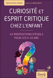 Curiosité et esprit critique chez l'enfant 