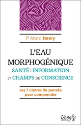 L'Eau morphogénique 