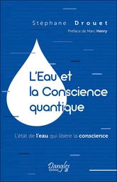 L'Eau et la Conscience quantique 