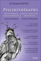 Psychothérapies - Sociothérapie - Somatothérapie